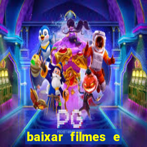 baixar filmes e series em mp4